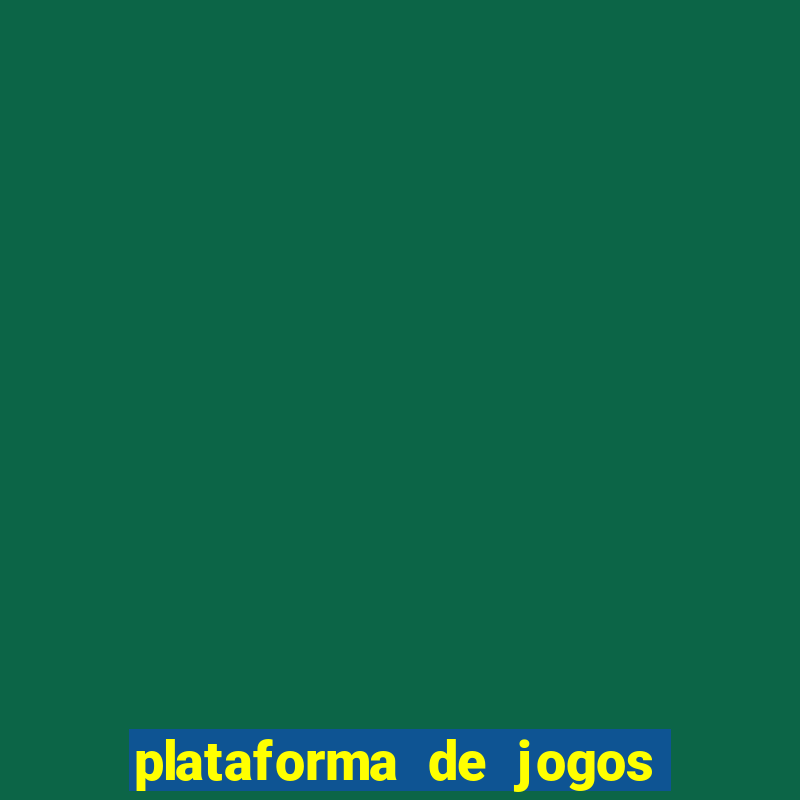 plataforma de jogos que pagam no cadastro